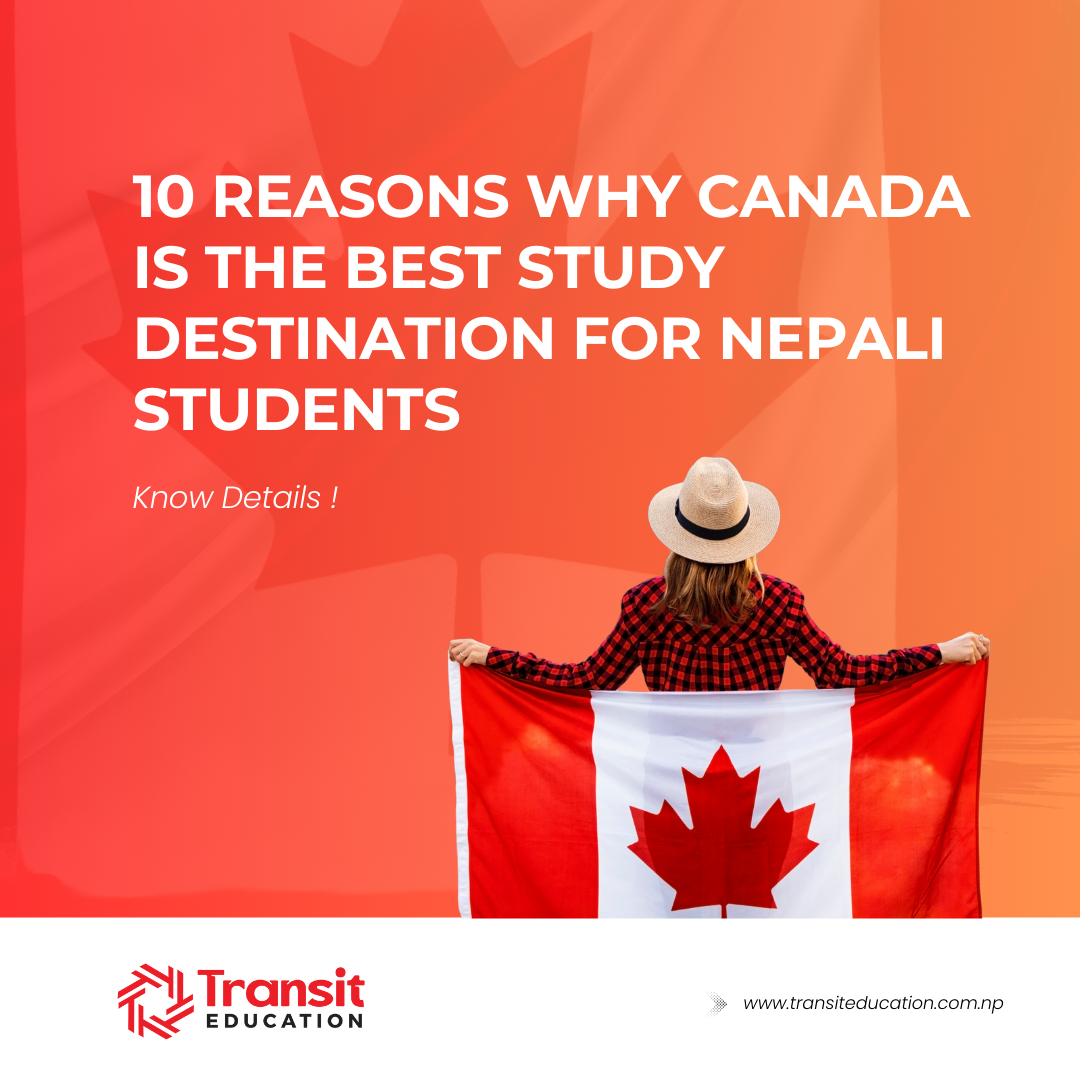 10 Reasons Why Canada is the Best Study Destination for Nepali Students
