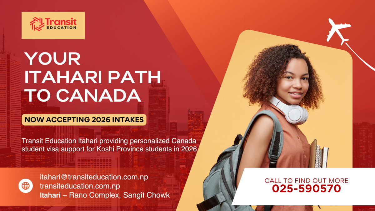 Canada student visa guide 2026 for students in Itahari and Koshi Province - Transit Education